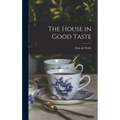 The House in Good Taste