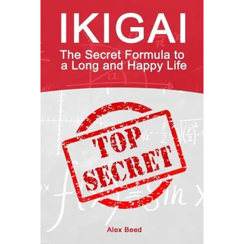 Ikigai: The Secret Formula to a Long and Happy Life
