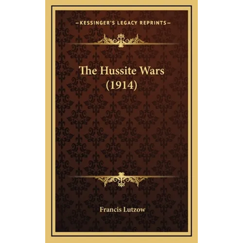 The Hussite Wars (1914)