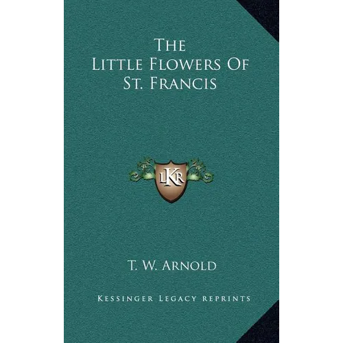 The Little Flowers Of St. Francis