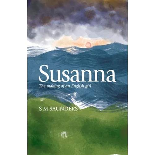 Susanna: The Making of an English Girl