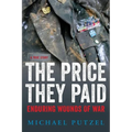 The Price They Paid: Enduring Wounds Of War