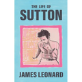 The Life of Sutton