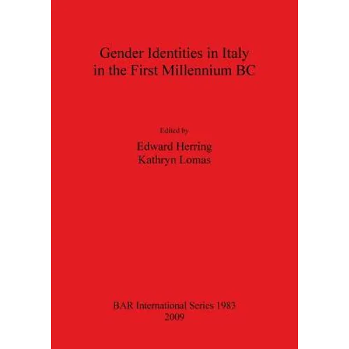 Gender Identities in Italy in the First Millenium BC