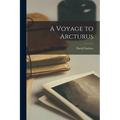 A Voyage to Arcturus