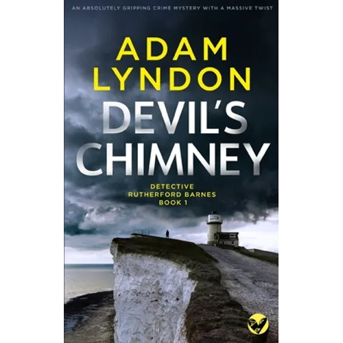 DEVIL'S CHIMNEY an absolutely gripping crime mystery with a massive twist