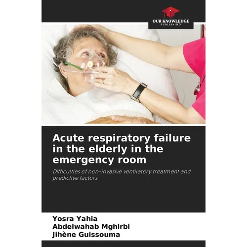 Acute respiratory failure in the elderly in the emergency room