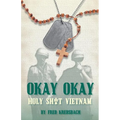 Okay Okay: Holy Sh*t Vietnam