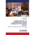 Implementation of Digitalisation - Based Manpower Information System