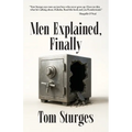 Men Explained, Finally