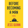 Before Becoming A Man