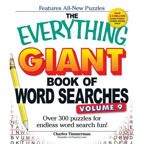 The Everything Giant Book of Word Searches, Volume 9: Over 300 Puzzles for Endless Word Search Fun!