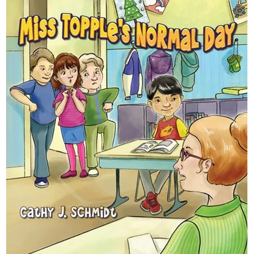 Miss Topple's Normal Day