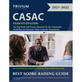 CASAC Exam Study Guide: Test Prep Book with Practice Questions for the Credentialed Alcoholism and Substance Abuse Counselor Examination