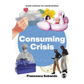 Consuming Crisis: Commodifying Care and Covid-19