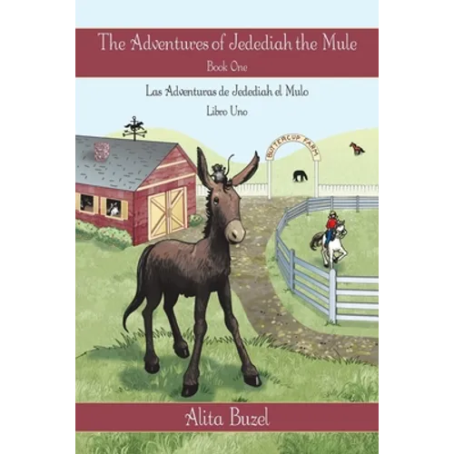 The Adventures of Jedediah the Mule: Book One