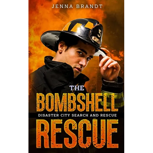 The Bombshell Rescue: A K9 Handler Romance (Disaster City Search and Rescue, Book 27)