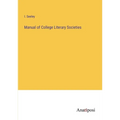 Manual of College Literary Societies