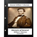 Memoirs of General William T. Sherman, Written by Himself (1875)