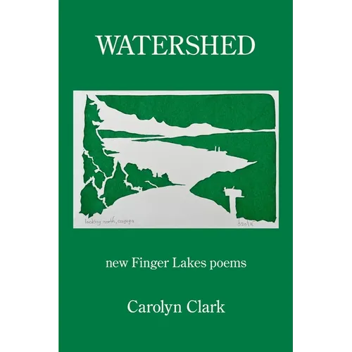 Watershed: new Finger Lakes poems