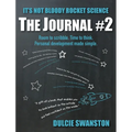 It's Not Bloody Rocket Science: Room to scribble. Time to think. Personal Development made simple.