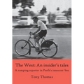 The West - An insider's tales. A romping reporter in Perth's innocent '60s