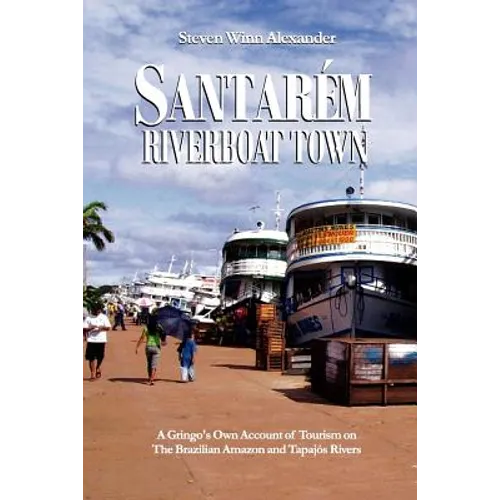 Santarem, Riverboat Town