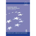 European Union Public Health Policy: Regional and global trends