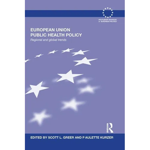 European Union Public Health Policy: Regional and global trends