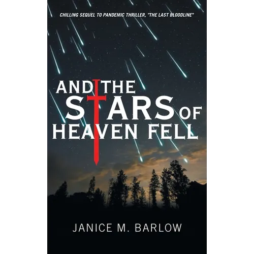 And the Stars of Heaven Fell