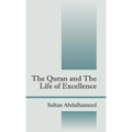 The Quran and the Life of Excellence