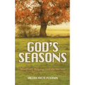 God's Seasons: Steadfastly Reaping Until the Harvest