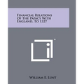Financial Relations Of The Papacy With England, To 1327
