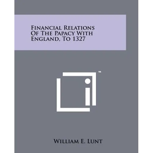 Financial Relations Of The Papacy With England, To 1327