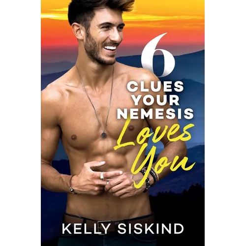 6 Clues Your Nemesis Loves You