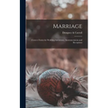Marriage: Correct Forms for Wedding Invitations, Announcements and Receptions