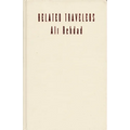 Belated Travelers: Orientalism in the Age of Colonial Dissolution