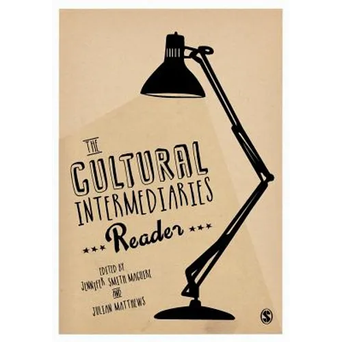 The Cultural Intermediaries Reader