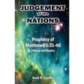 Judgement of the Nations: Prophecy of Matthew 25:31-46 (Sheep and Goats)