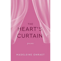 The Heart's Curtain: Poems