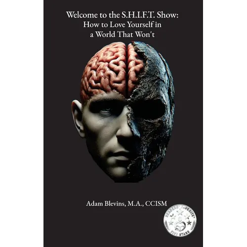 Welcome to the S.H.I.F.T. Show: How to Love Yourself in a World That Won't