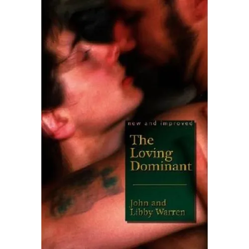 The (New and Improved) Loving Dominant