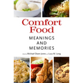 Comfort Food: Meaning and Memories