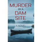 Murder by a Dam Site - Paperback