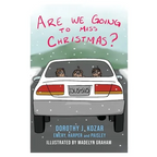 Are We Going to Miss Christmas? - Paperback
