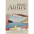 Adriatic Allure: An International Mystery