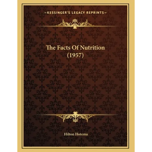 The Facts Of Nutrition (1957)
