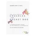 The Life & Times of Chuckles the Rocket Dog: Answer Book & Tests