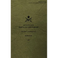 Australian Army Manual of Land Warfare Volume 2, Pamphlet No 2, Survival 1987