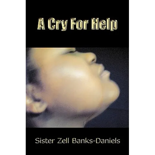 A Cry For Help